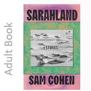 3/$13 Sarahland by Sam Cohen adult book 2021